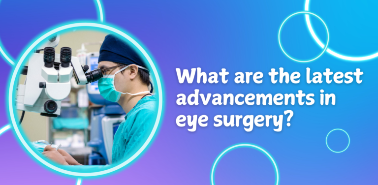 latest advancements in eye surgery